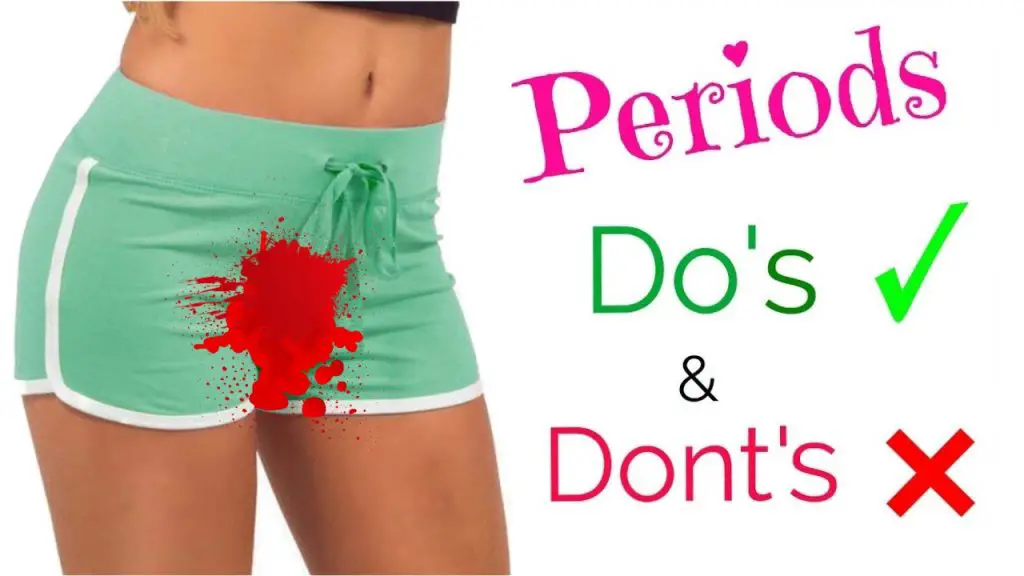 The Dos And Donts During Your Menstrual Period Every Girl Must Know 0632